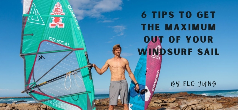 6 TPPS TO TAKE THE MAXIMUM PERFORMANCE OUT OF YOUR WINDSURF SAIL